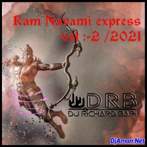 Dj Richard Bapi - RamNavami DJ Songs 2021