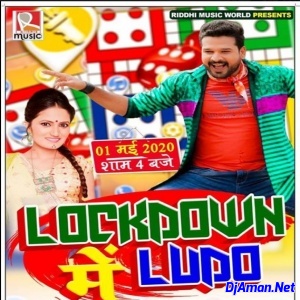Lockdown Me Ludo (Ritesh Pandey, Antra Singh Priyanka)