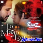 Lo Maan Liya (Raaz Reboot) (Club ReMix) DjAman Gorakhpur